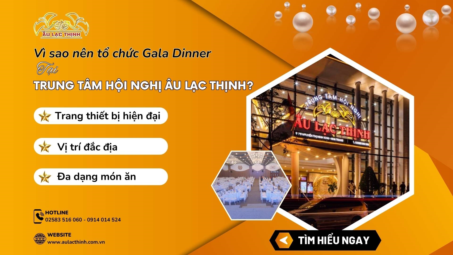 Tại sao nên tổ chức GALA DINNER tại TRUNG TÂM HỘI NGHỊ ÂU LẠC THỊNH?